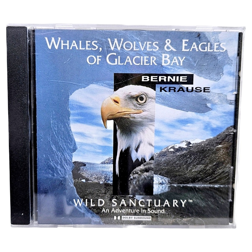 Bernie Krause Glacier Bay CD 718236269329 Nature Sounds Wild Sanctuary Audio EUC